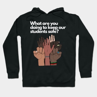 Keep Our Students Safe Hoodie